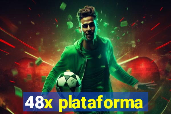 48x plataforma